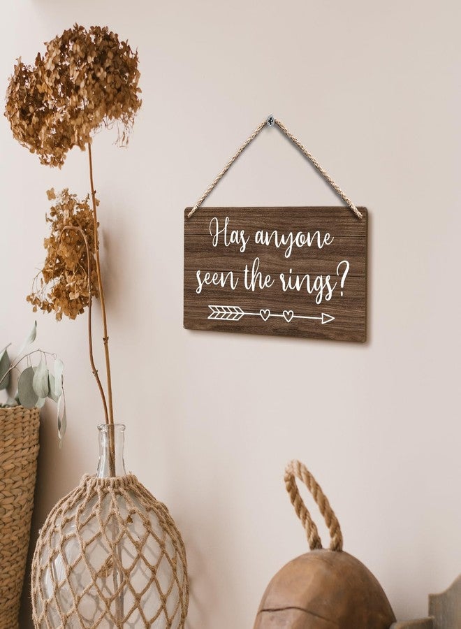 FUGWN Has Anyone Seen the Rings Hanging Wooden Signs 12x6, Ring Bearer Sign, Ring Bearer Gifts, Rustic Wall Decor, Wedding Signs,Decorative Signage - Image 4